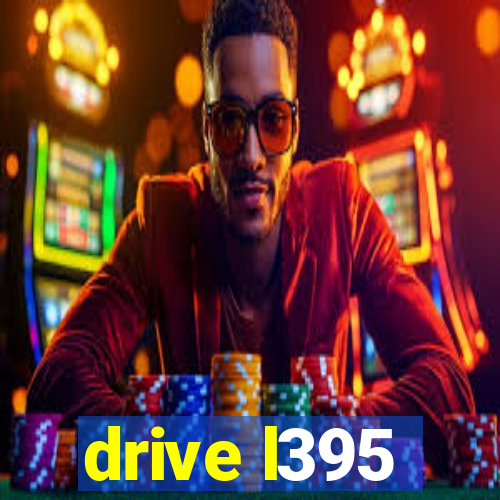 drive l395